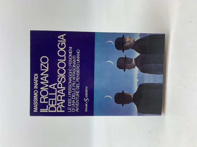 Il romanzo della parapsicologia.